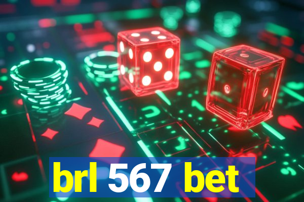 brl 567 bet